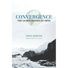 Convergence: The Globalization of Mind