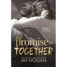The Promise of Together
