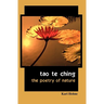 Tao te Ching: The Poetry of Nature