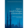 Islam at Jesuit Colleges & Universities