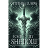 Iced in Shadow: A Shadow Walkers Holiday Novella