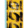 We All Loved Cowboys