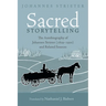 Sacred Storytelling: The Autobiography of Johannes Strieter (1829-1920) and Related Sources