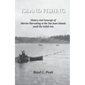 Island FIshing: History and Seascape of Marine Harvesting in the San Juan Islands amid the Salish Sea 2nd Edition