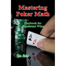 Mastering Poker Math: Playbook for Consistent Wins