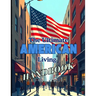 The Ultimate American Living Handbook: Your Comprehensive Guide to Life in the USA