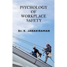Psychology of Workplace Safety