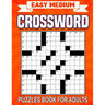 Easy Medium Crossword Puzzle Books For Adults: Stimulate Your Brain Cells with a Collection of Engaging and Entertaining Puzzles