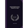 Early English Poems, Chaucer to Pope