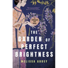 The Garden of Perfect Brightness