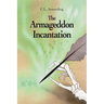 The Armageddon Incantation