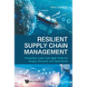 Resilient Supply Chain Management
