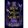 House of Spells and Secrets
