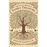The Little Book of Family Treasure: Building Family Connection, Well-Being, and Legacy