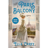 From a Paris Balcony