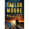 Ricochet: A Garrett Kohl Novel