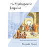 The Mythopoetic Impulse