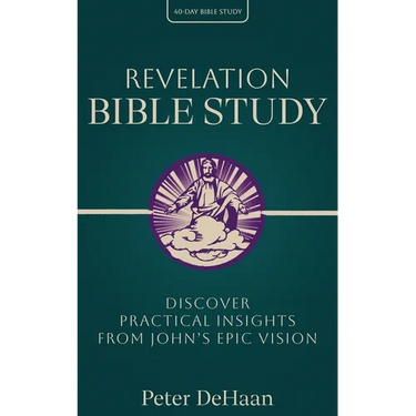 Revelation Bible Study: Discover Practical Insights from John's Epic Vision