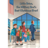Little Brian, the Military Brat's Best Christmas Ever!