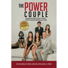 The Power Couple: Navigating the Roller Coaster of Business With Your Soulmate While Raising A Family
