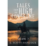 Tales from the High Lonesome: Volume 2