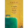 A Night with a Black Spider