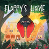 Floppy's Home: Bats Just Want Friends Too