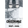 Crossroads: The Long Way Home