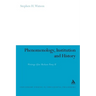 Phenomenology, Institution and History: Writings After Merleau-Ponty II