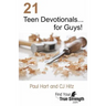 21 Teen Devotionals... for Guys!