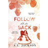 Follow Me Back (Alternate Paperback)