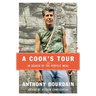 A Cook's Tour: In Search of the Perfect Meal