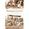 Tompkins County, New York: Images of Work and Play