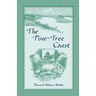 The Pine Tree Coast