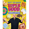 Super Good Cookies for Kids