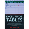 Excel Pivot Tables: Basic Beginners Guide to Learn Excel Pivot Tables for Data Analysis and Modeling