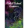 Ballet School Rumours