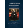 Learning from Lord Mackay: Life and Work in Two Kingdoms