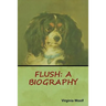 Flush: A Biography