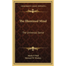The Illumined Mind: The Universal Savior