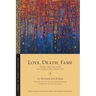 Love, Death, Fame: Poetry and Lore from the Emirati Oral Tradition