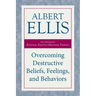Overcoming Destructive Beliefs, Feelings, and Behaviors: New Directions for Rational Emotive Behavior Therapy