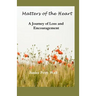 Matters of the Heart: A Journey of Loss and Encouragement