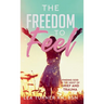 The Freedom To Feel: Finding God in the Midst of Grief and Trauma