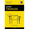 Learn Tagalog - Quick / Easy / Efficient: 2000 Key Vocabularies