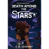 The Lady Widow: Death Among the Stars