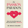 The Passion Paradox: When You Feel Miles Apart and Still Love Each Other: A Workbook