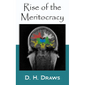 Rise of the Meritocracy