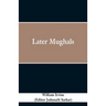 Later Mughals
