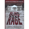 Blind Rage: A True Story of Sin, Sex, and Murder in a Small Arkansas Town
